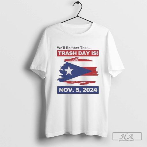 Puerto Rico Floating Garbage Not on Our Watch, Election Day 2024 Shirt