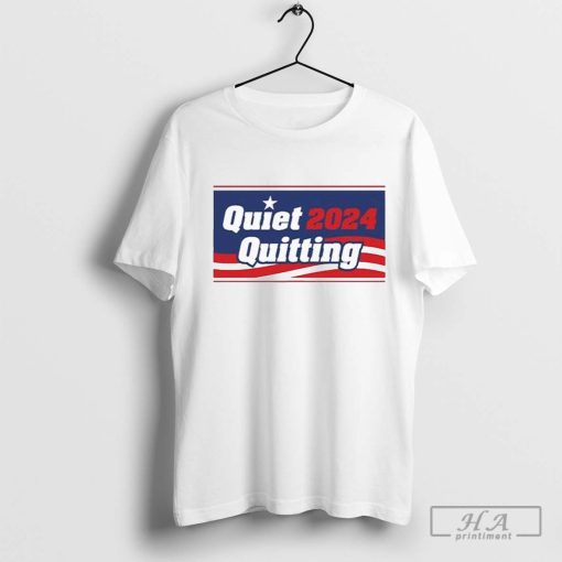 Quiet Quitting 2024 T-Shirts