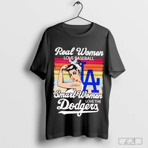 Real women love baseball smart women love the Dodgers Shirt