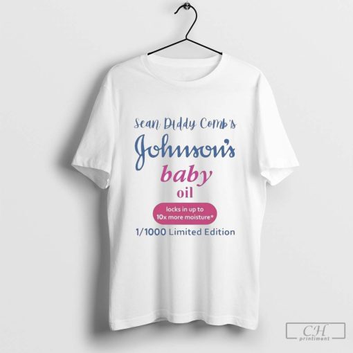 Sean Diddy Combs Johnson’s Baby Oil Locks In Up To 10x More Moisture 1 1000 Limited Edition Shirt