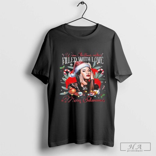 Selena Merry Christmas Merry Selenamas Filled With Love Shirt