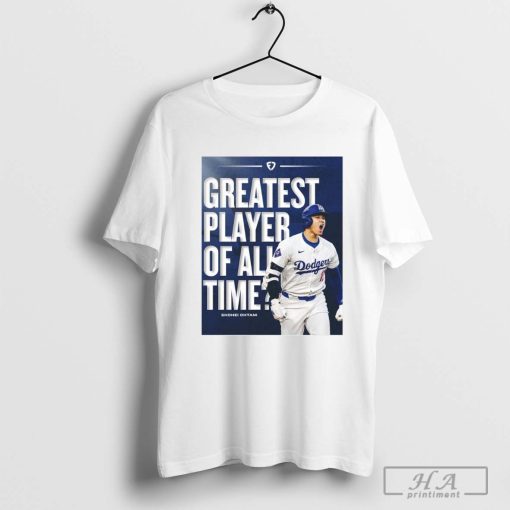 Shohei Ohtani LA Dodgers Greatest Player Of All Time 2024 World Series T-shirt