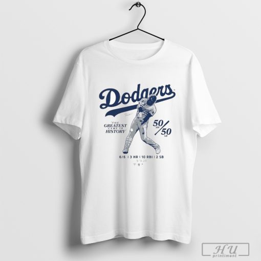 Shohei Ohtani Los Angeles Dodgers 6 For 6 The Greatest Game In History 50 50 T-Shirts