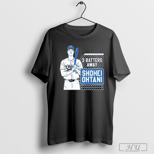 Shohei Ohtani Tracker 3 Batters Away T Shirt