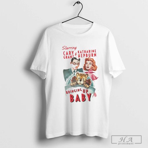 Spot of Trouble Starring Cary Grant and Katharine Hepburn Bringing up Baby Shirt