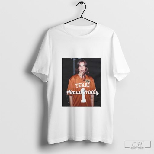 Texas Longhorns Dua Lipa Dua Texas Almost Friday Shirt