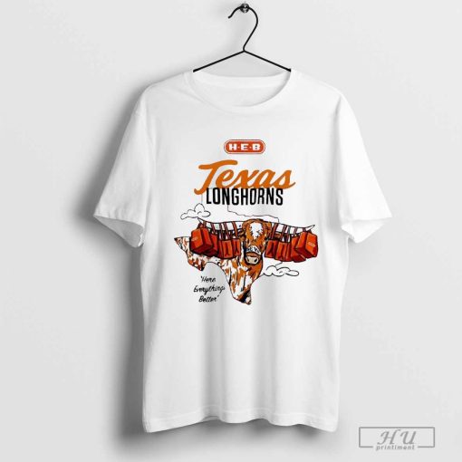 Texas Longhorns Hook 'em Horns Here Everything's Better Shirt