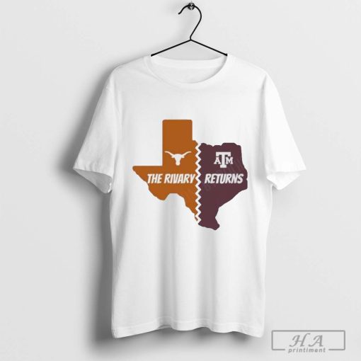 Texas Rivalry the Return Texas Longhorns Vs Texas A&M Aggies Shirt