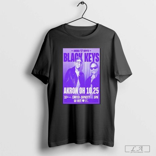 The Black Keys October 25 2024 Akron Civic Theatre In Akron OH Poster Shirt