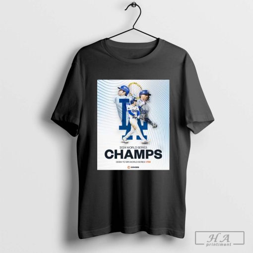 The Los Angeles Dodgers Are World Series Champions Odds To Win World Series 750 T-shirt