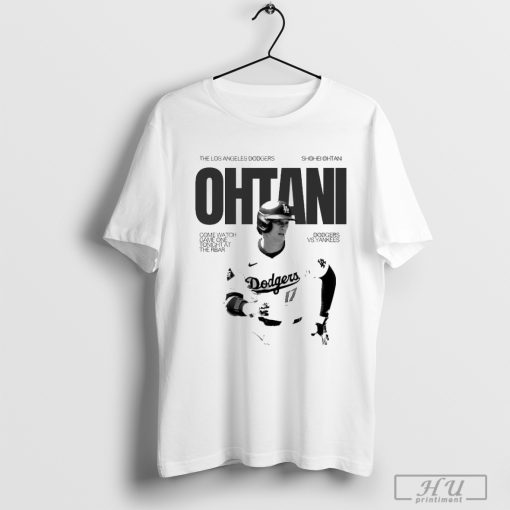 The Los Angeles Dodgers Shohei Ohtani Come Watch Game One Tonight At The Rbar Dodgers Vs Yankees t-shirt