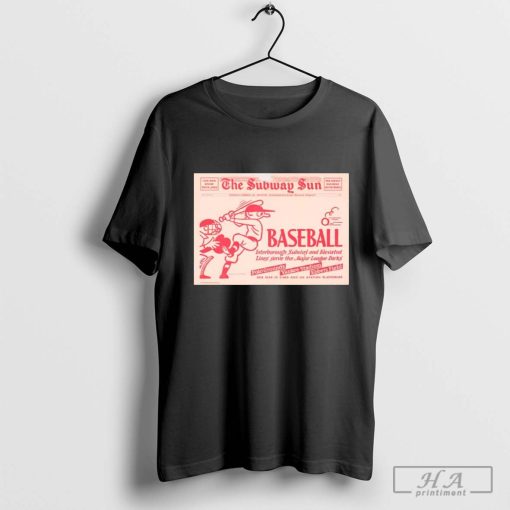 The Subway Sun Baseball New York Yankees World Series 2024 MLB Interborough Subway And Elevated T-shirt