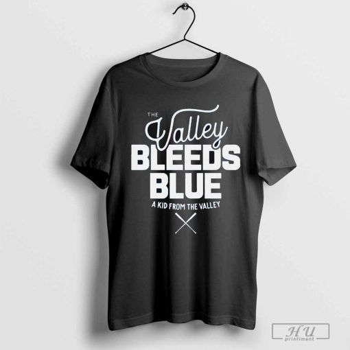 The Valley Bleeds Blue A Kid From The Valley Los Angeles Dodgers MLB t-shirt