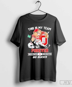 This Is My Team Forever Ohio State Buckeyes Go Bucks 2024 Shirt