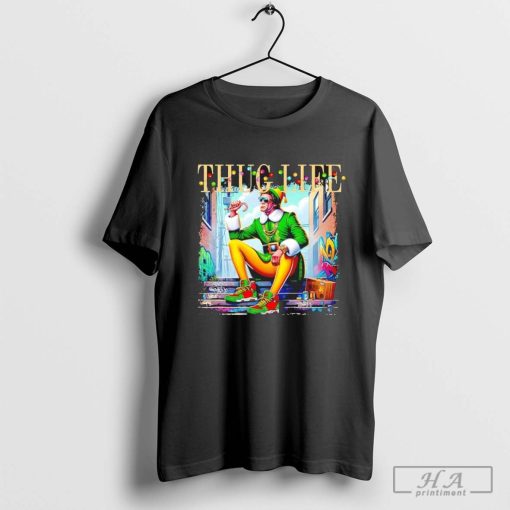 Thug Life Christmas Movies Buddy Elf T-shirt