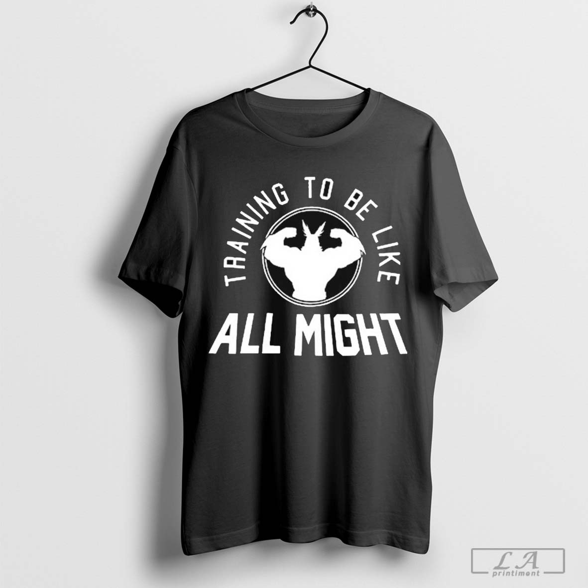 Training To Be Like All Might 2024 T Shirt