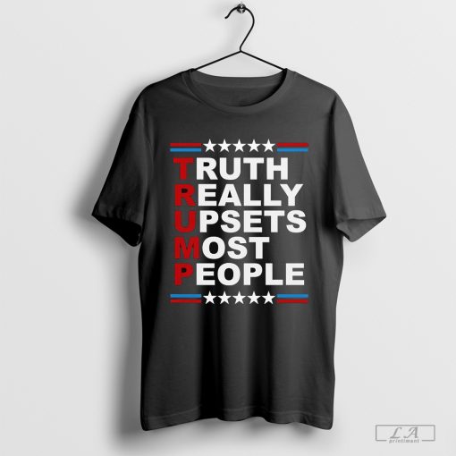 Trump Vance 24 Truth Really Upsets Most People T-Shirt