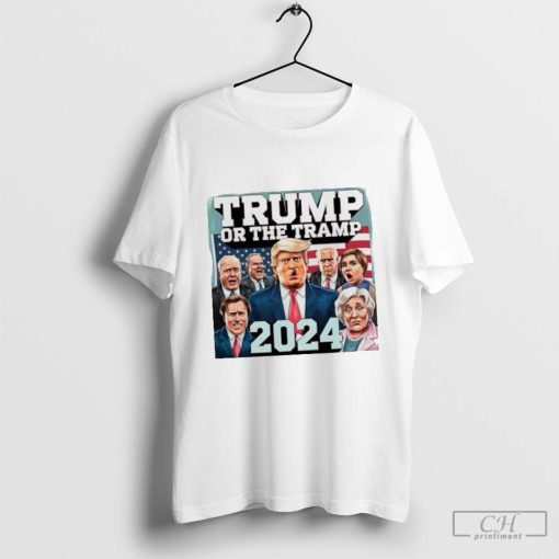 Trump or the Tramp Vote Trump shirt