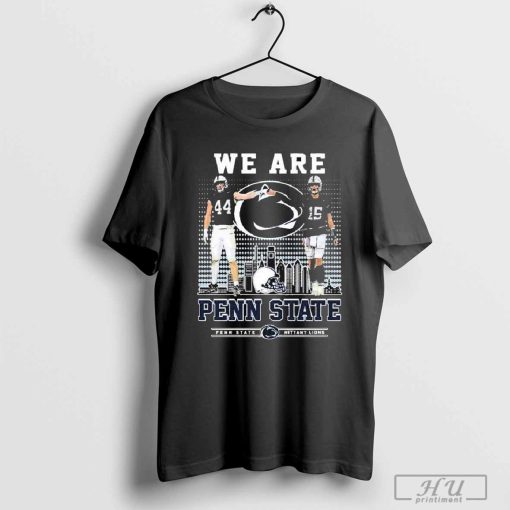 Tyler Warren And Drew Allar Penn State Nittany Lions We Are Penn State Football 2024 T-Shirts