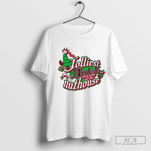 Vintage Jolliest Asshole This Side Of The Nuthouse Christmas 2024 Shirt