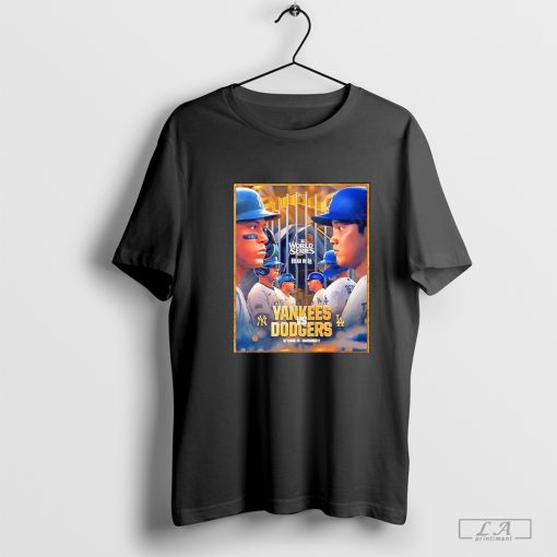 Yankees vs Dodgers World Series 2024 poster shirt