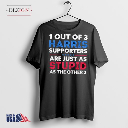 1 out of 3 Harris supporters are just as stupid as the other 2 merch