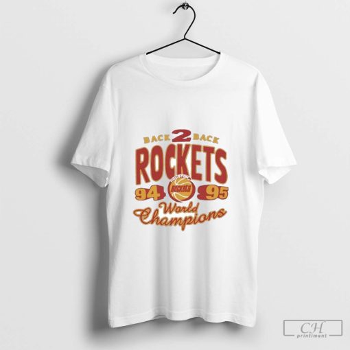 Back 2 Back Rockets 94 95 World Champions Houston Rockets Basketball T-shirt