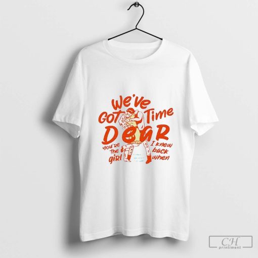 CWG We’ve Got Time Dear New T shirt