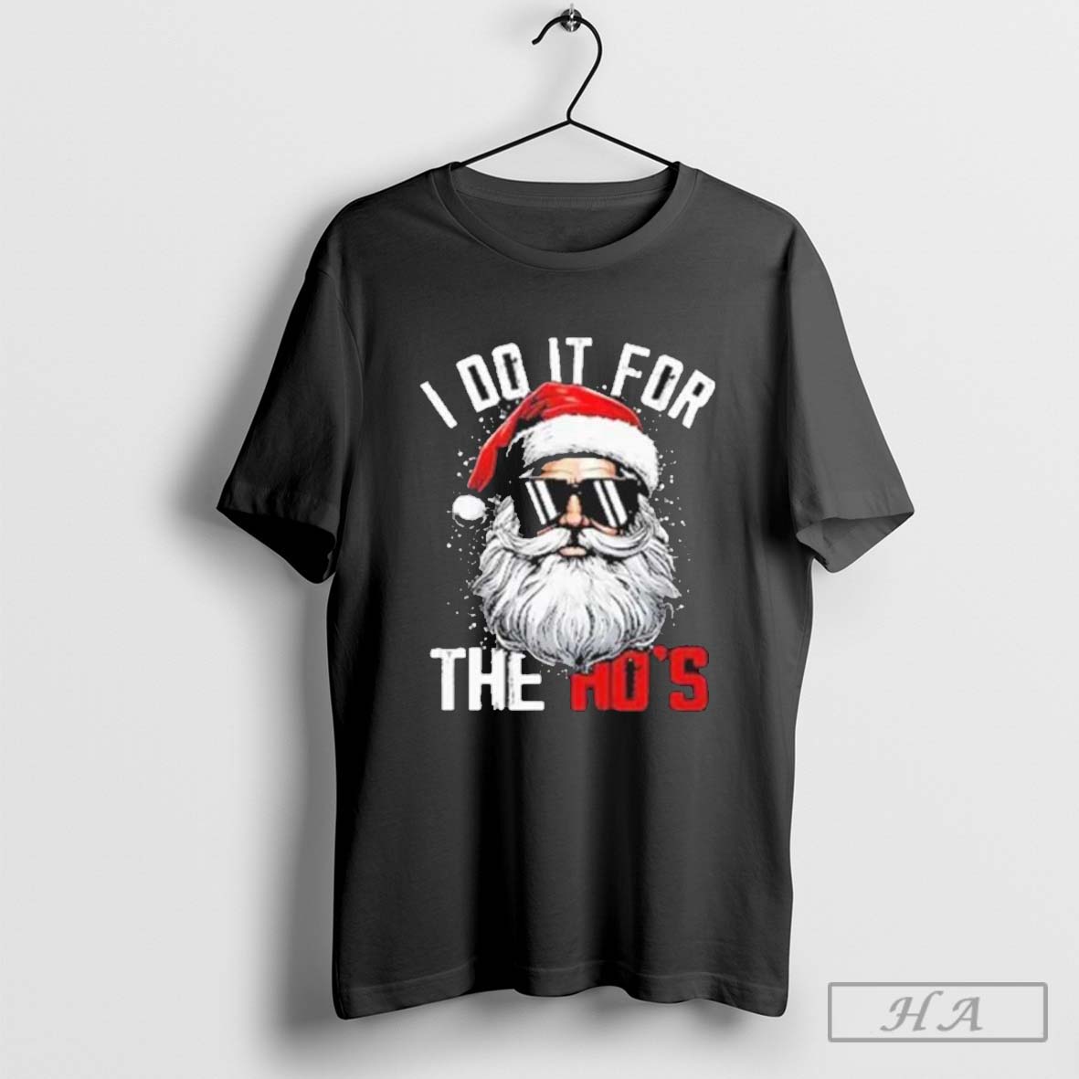 Christmas Santa Claus I Do It For The Ho’s T-Shirt