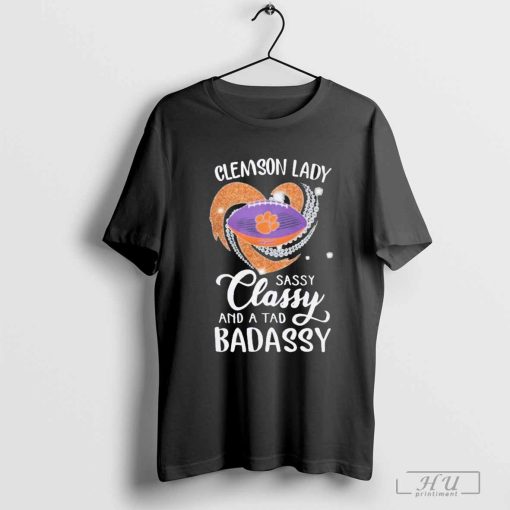 Clemson Tigers Lady Sassy Classy And A Tad Badassy Diamond Heart Shirt