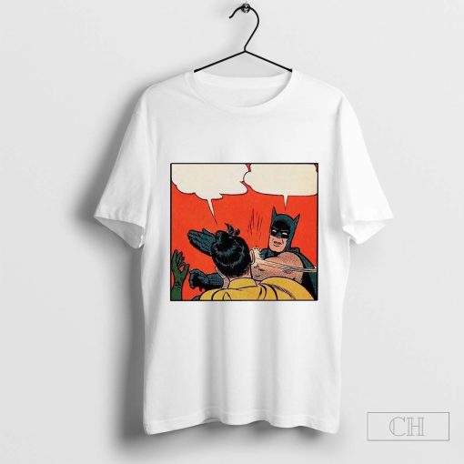 Custom Text Meme Batman Slapping Robin Fun T-Shirt