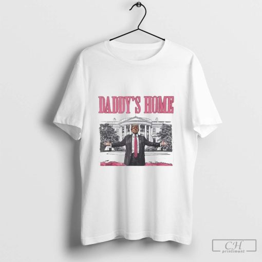 Daddys Home Vote Donald Trump 2024 Election T-Shirt