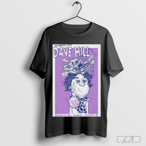 Dave Hill Tour 2024 Nov 16 Evansville In Arcademie Shirt