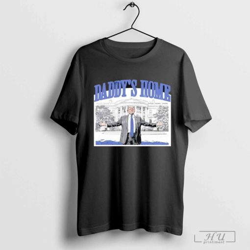 Donald Trump Daddy's Home Blue T-Shirt