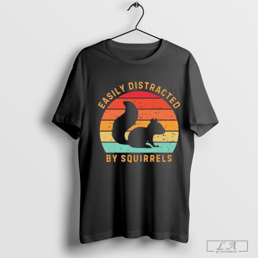 Easily Distracted By Squirrels 2024 Vintage Shirt