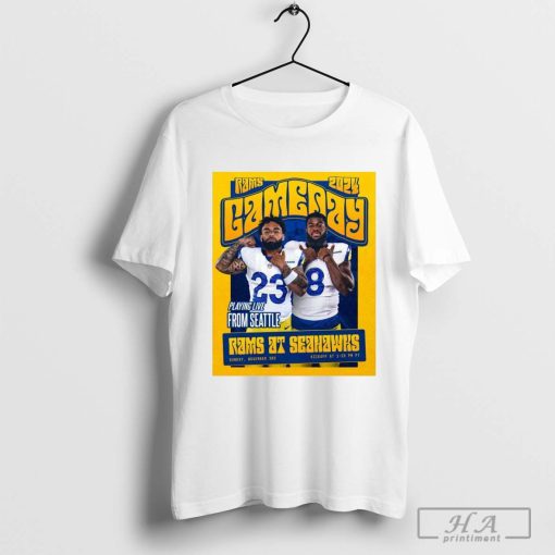 Gameday in Seattle Rams At Seahawks Playing Live From Seattle November 3rd 2024 NFL t-shirt