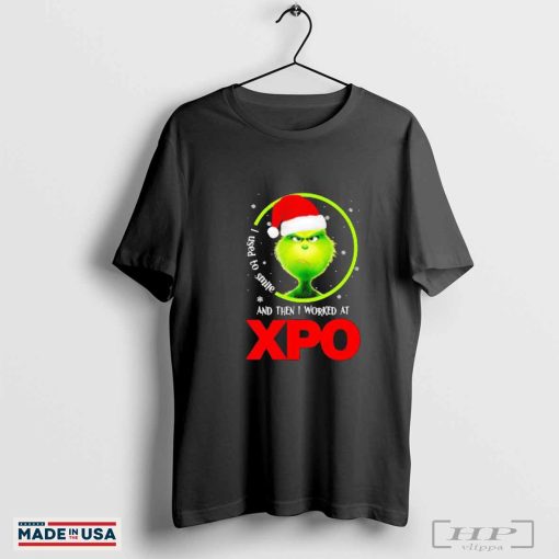 Grinch I used to smile and then I worked at XPO Christmas T-shirt