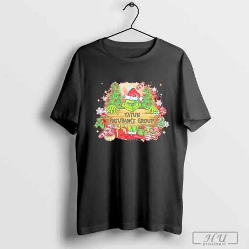 Grinch tatum insurance group Christmas shirt