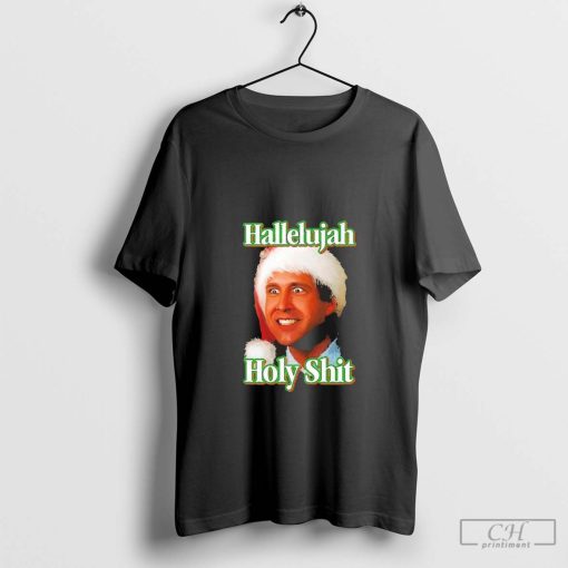 Hallelujah Holy Shit 2024 Shirt