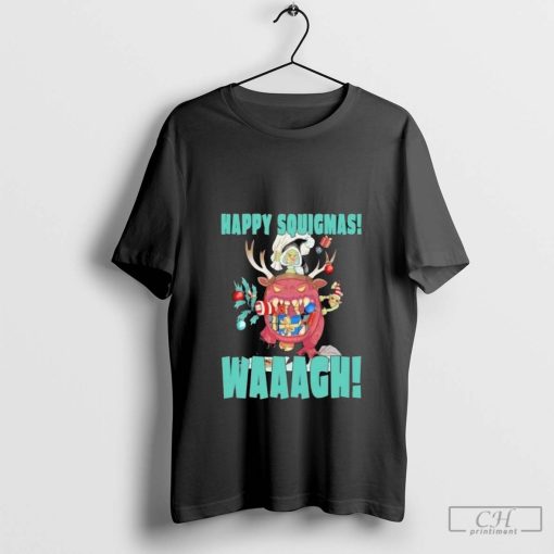 Happy Squigmas Waaagh Grotmas Gitz T-Shirt