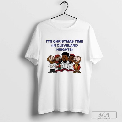 It’s Christmas Time In Cleveland Heights T-shirt