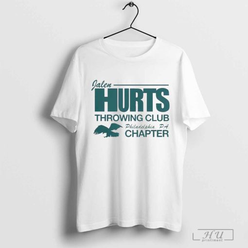 Jalen Hurts Throwing Club Philadelphia Eagles chapter shirt