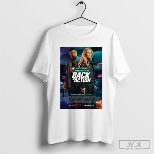 Jamie Foxx Cameron Diaz Back Action They’re Living Their Best Lies January 17 2024 T-shirt