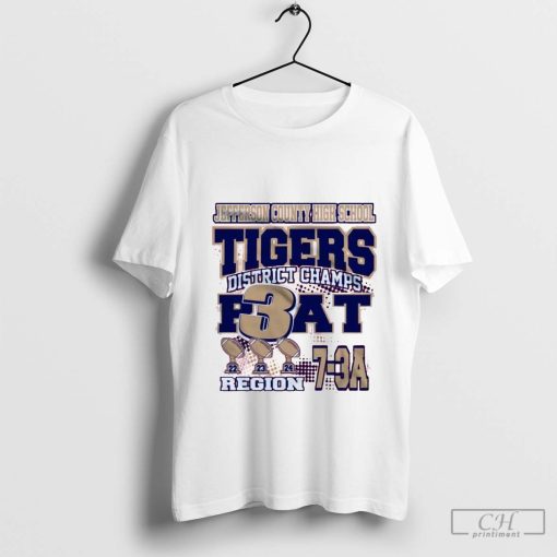 Jefferson County High School Tigers District Champs 3 Peat 7-3A Region t-shirt