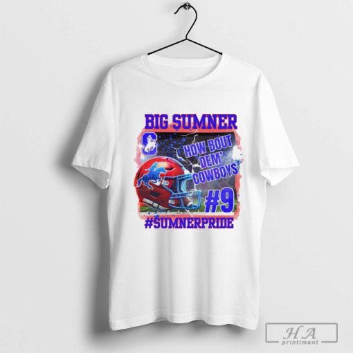 Jewel Sumner Cowboys big summer how bout dem Cowboys shirt