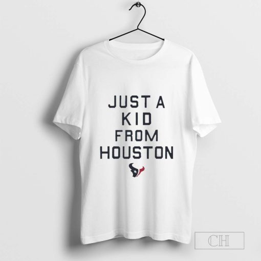 Just a Kid From Houston Texans Football T-Shirt