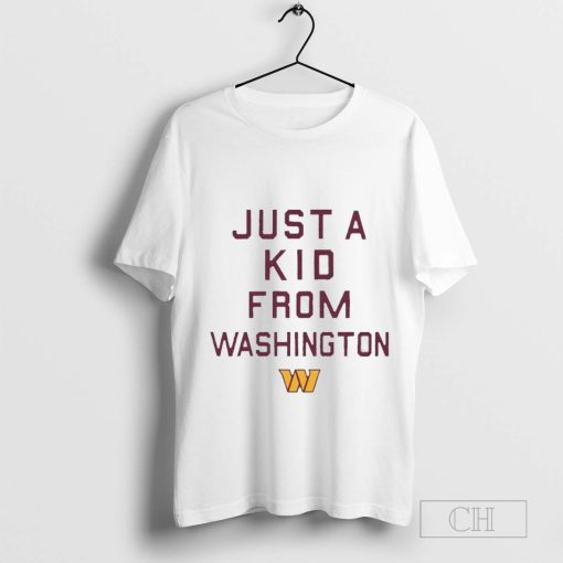 Just a Kid From Washington Commanders Football T-Shirt