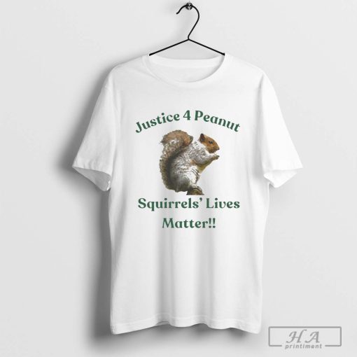 Justice 4 Peanut Squirrel Lives Matter Shirt