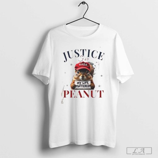 Justice for peanut my life mattered shirt