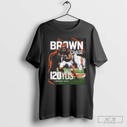 Las Vegas vs Cincinnati Browns Chase 120YDS Career High Shirt